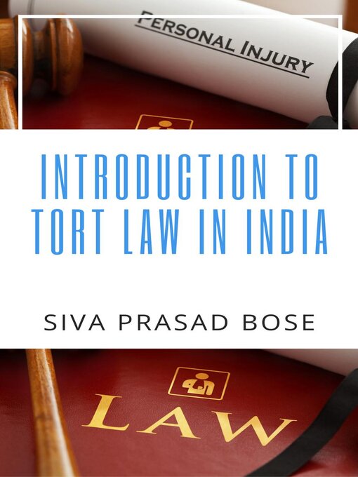 Title details for Introduction to Tort Law in India by Siva Prasad Bose - Available